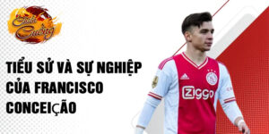 Tiểu sử và sự nghiệp của francisco conceição