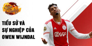 Tiểu sử và sự nghiệp của owen wijndal