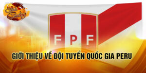 Giới thiệu về đội tuyển quốc gia peru