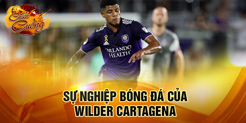 Sự nghiệp bóng đá của Wilder Cartagena