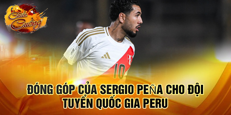Đóng góp của Sergio Peña cho đội tuyển quốc gia Peru